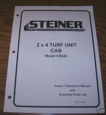 Steiner Tractor Turf Unit Cab Operator & Parts Manual  